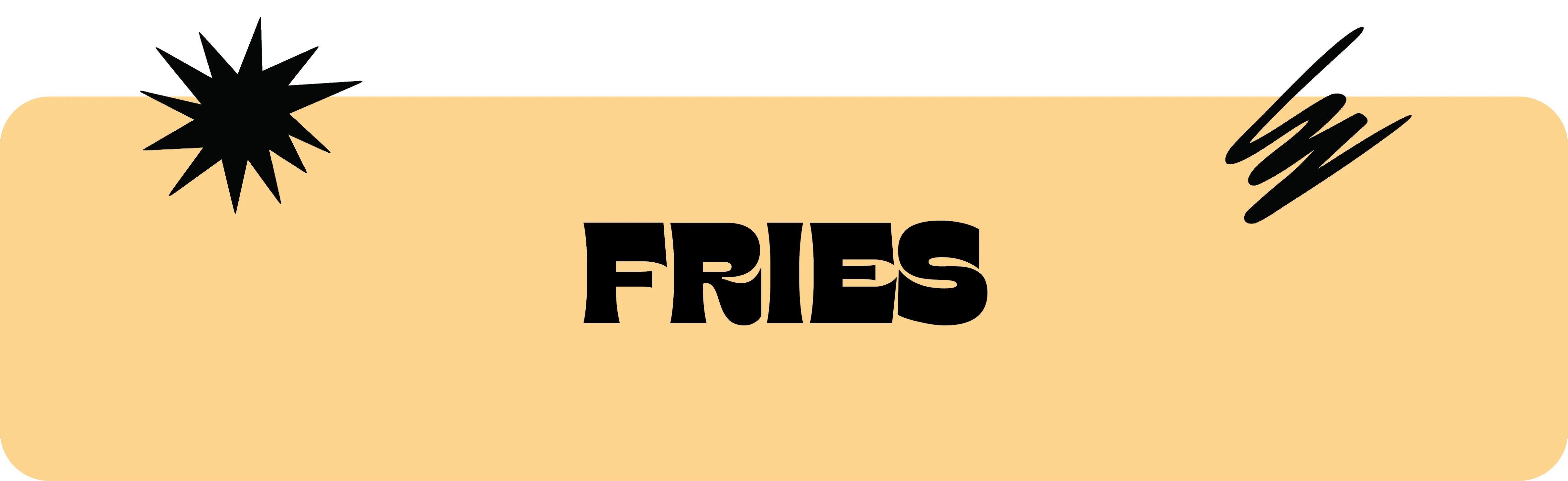 Fries